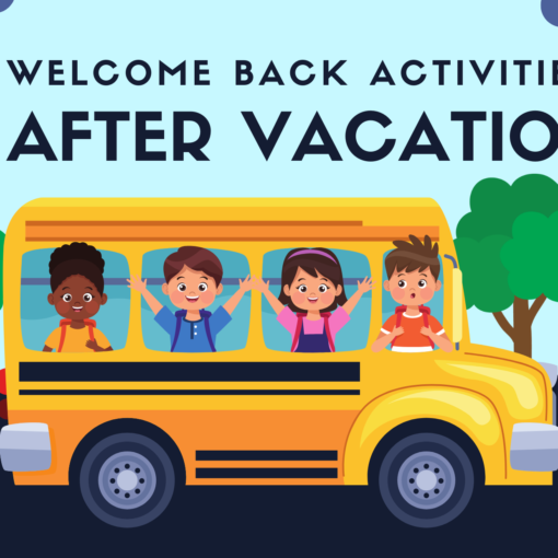 Welcome Back Activities for Students After Holidays