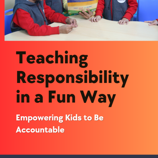 Activities to teach responsibility and accountability among young children