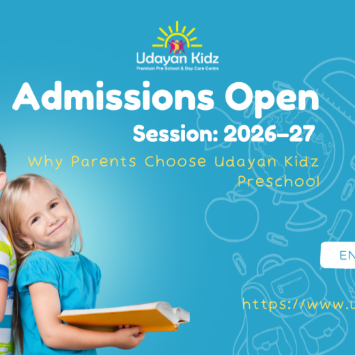 Admissions Open 2026–27: Why Parents Choose Udayan Kidz Preschool