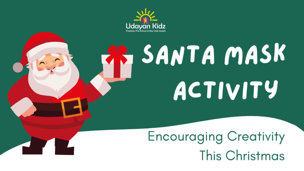 Santa Mask Activity – Encouraging Creativity This Christmas
