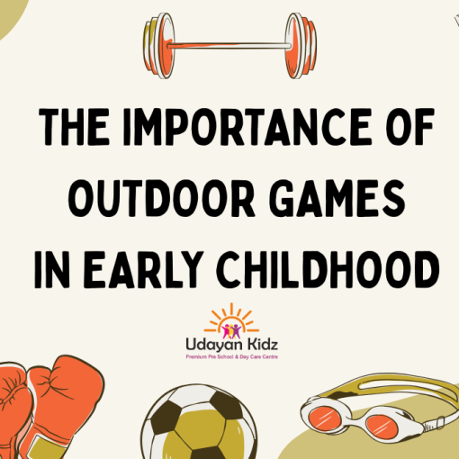 The Importance of Outdoor Games in Early Childhood