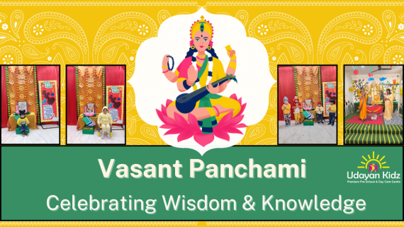 Vasant Panchami – Celebrating Wisdom & Knowledge at Udayan Kidz