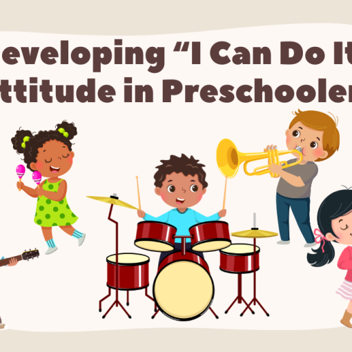 Developing “I Can Do It” Attitude in Preschoolers