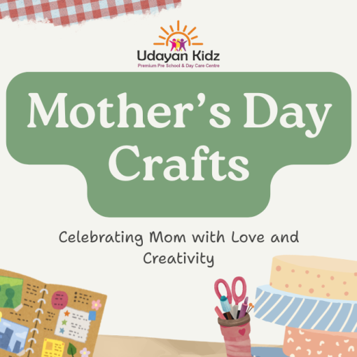 Mother’s Day Crafts for Kids: Creative Ways to Celebrate Mom with Love
