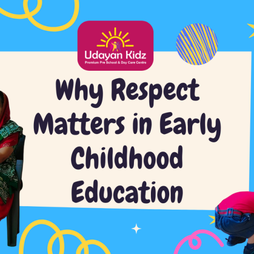 Why Respect Matters in Early Childhood Education