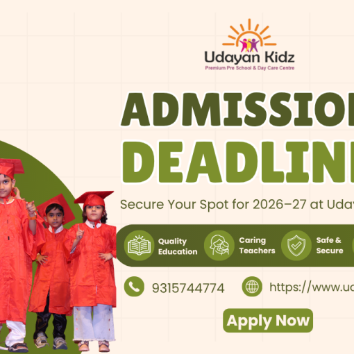 Admissions Deadlines: Secure Your Spot for 2026–27 at Udayan Kidz