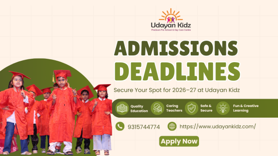 Admissions Deadlines: Secure Your Spot for 2026–27 at Udayan Kidz