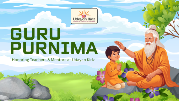 Guru Purnima: Honoring the Guiding Light of Knowledge at Udayan Kidz