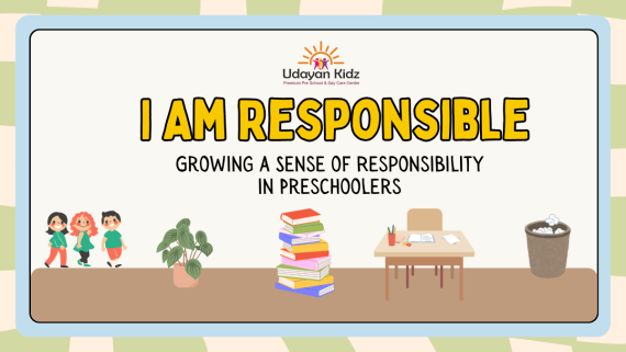 I Am Responsible: Growing a Sense of Responsibility in Preschoolers
