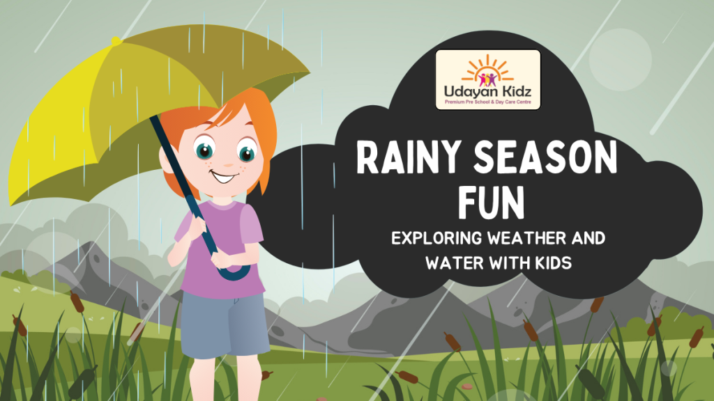 Rainy Season Fun: Exploring Weather and Water with Kids